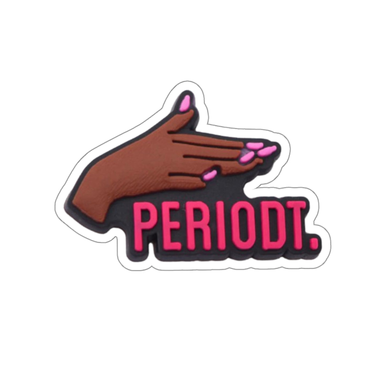 "Periodt" Kiss-Cut Sticker