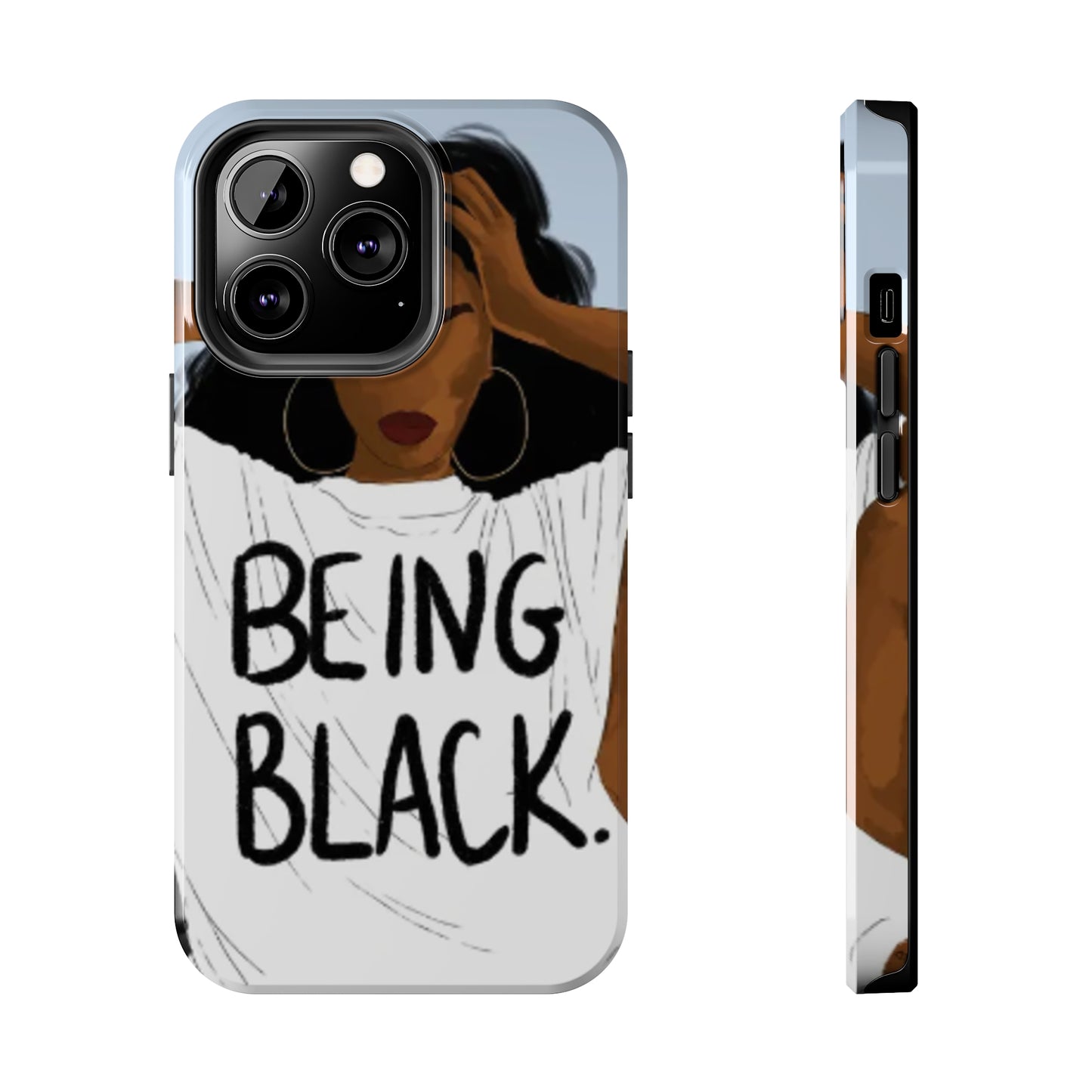 "Being Black" Tough Phone Cases