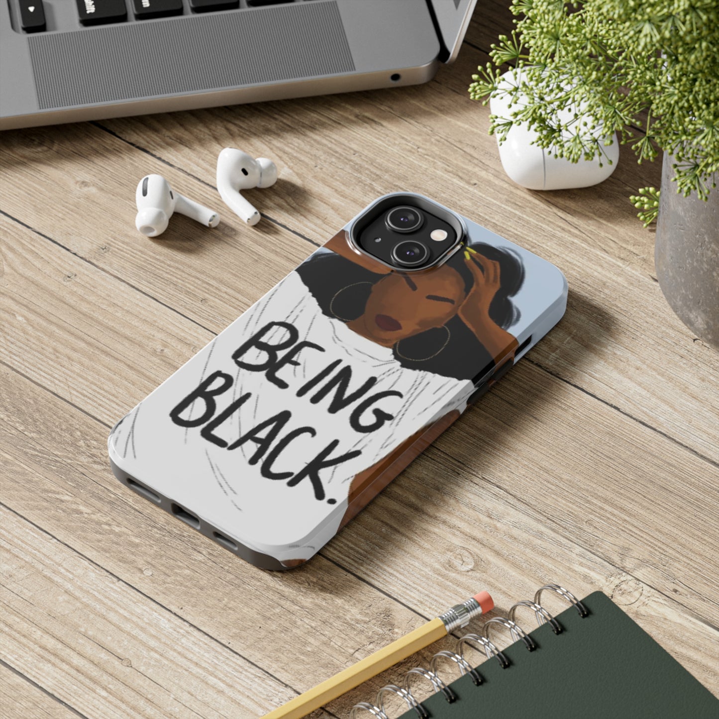 "Being Black" Tough Phone Cases