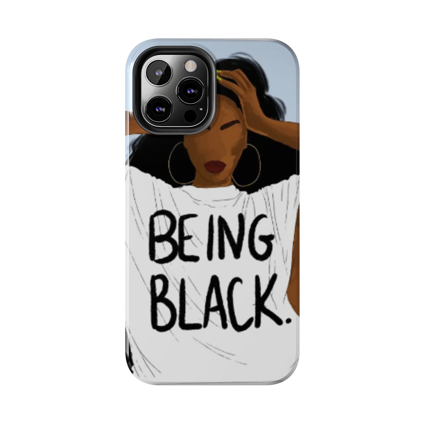 "Being Black" Tough Phone Cases