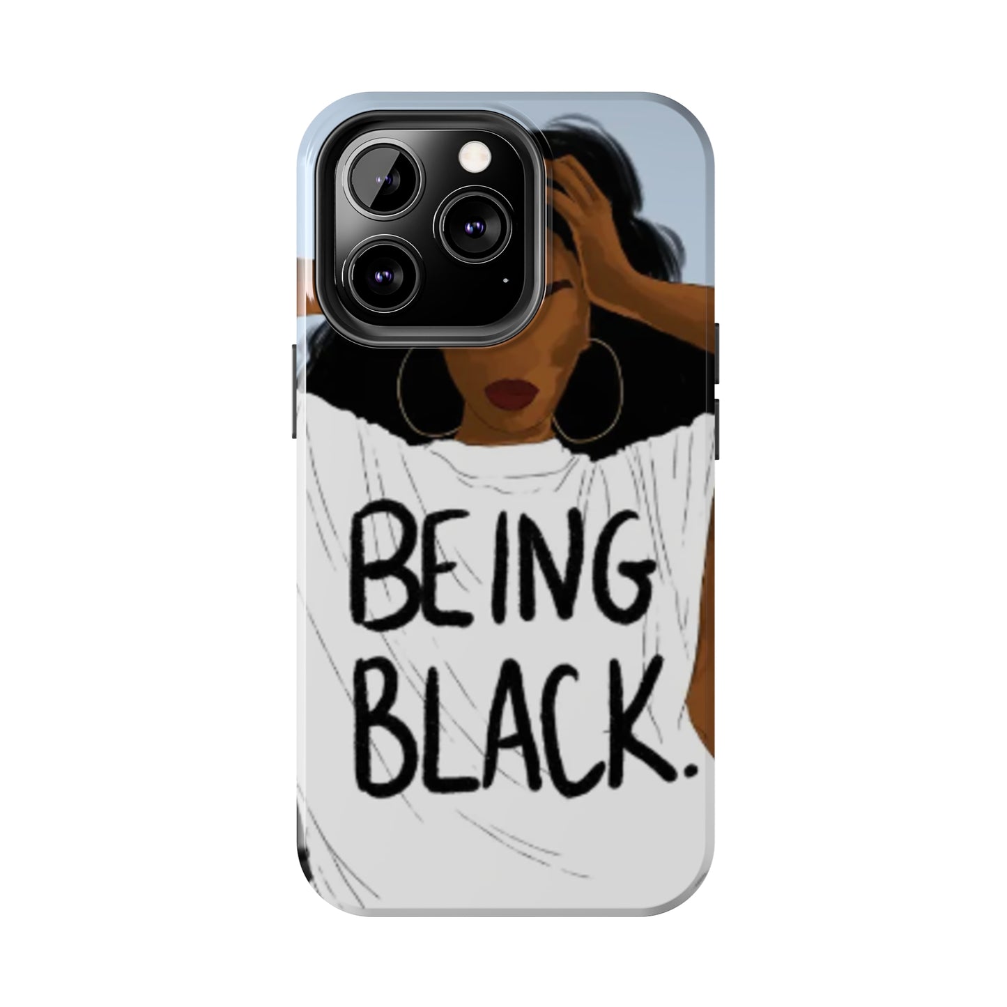 "Being Black" Tough Phone Cases