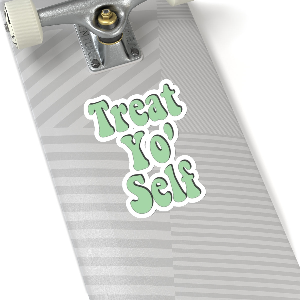 "Treat Yo Self" Kiss-Cut Sticker