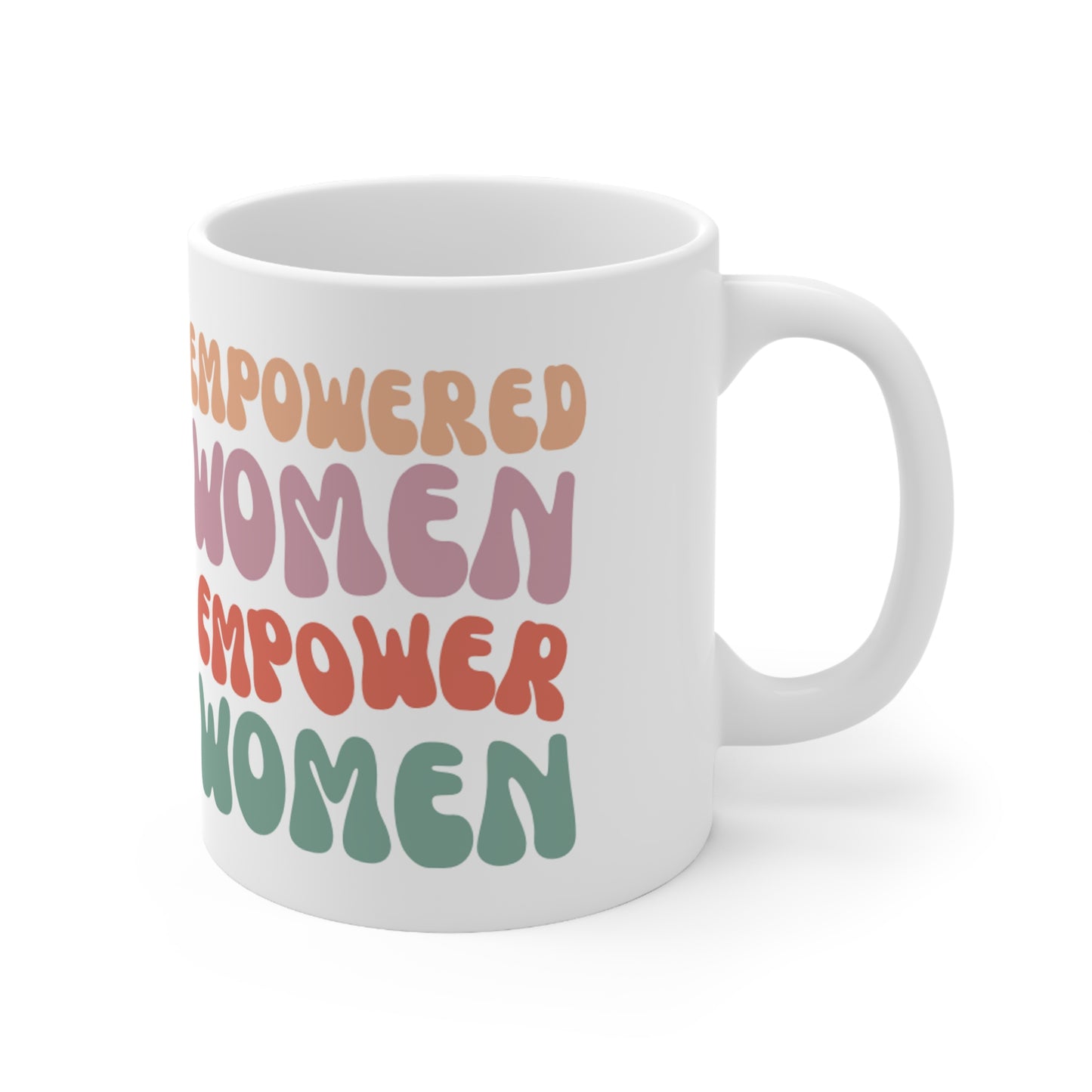 Woman's Empowerment Ceramic Mug 11oz