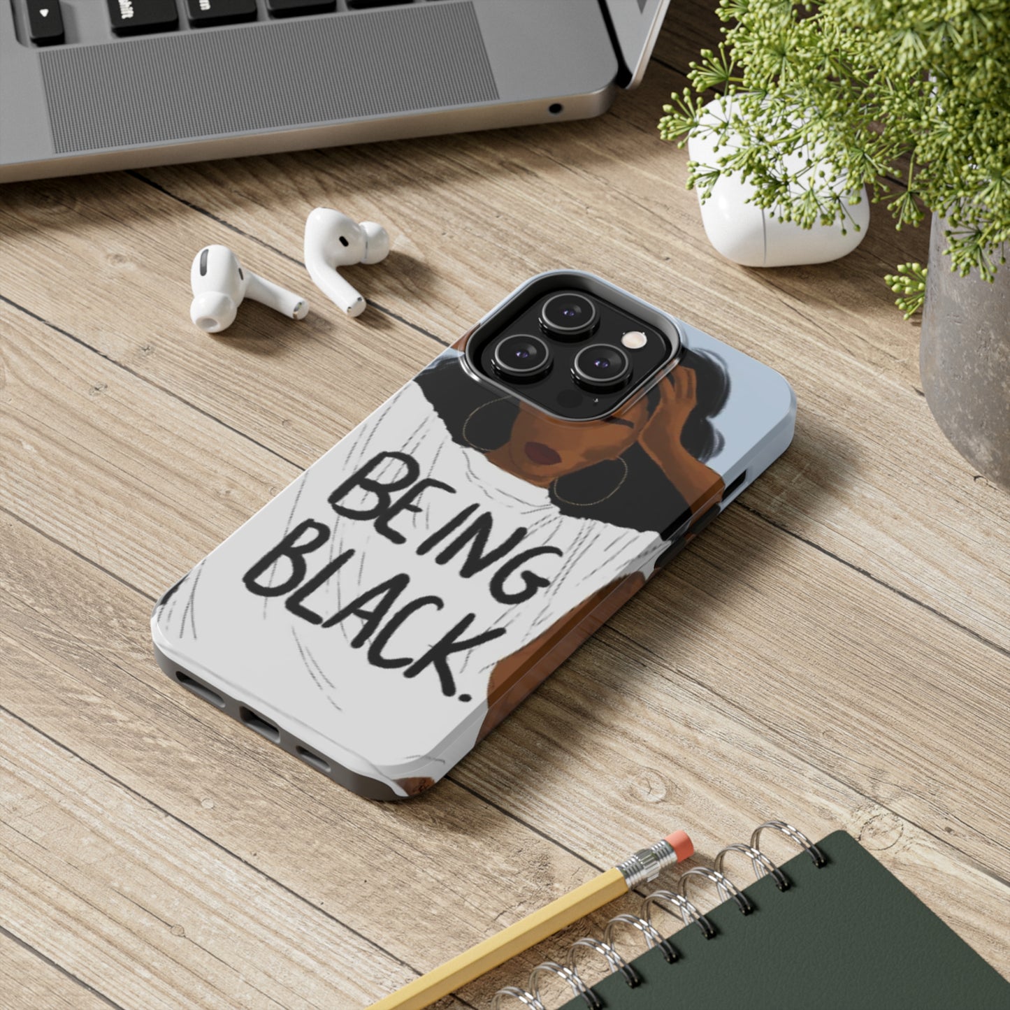 "Being Black" Tough Phone Cases