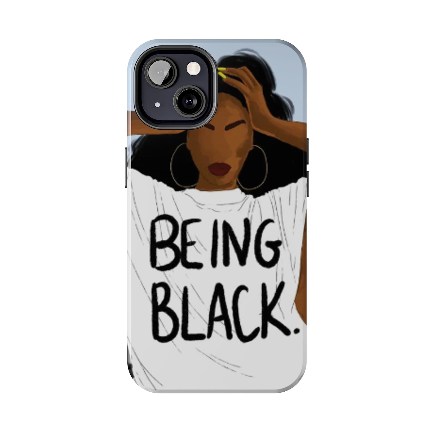 "Being Black" Tough Phone Cases
