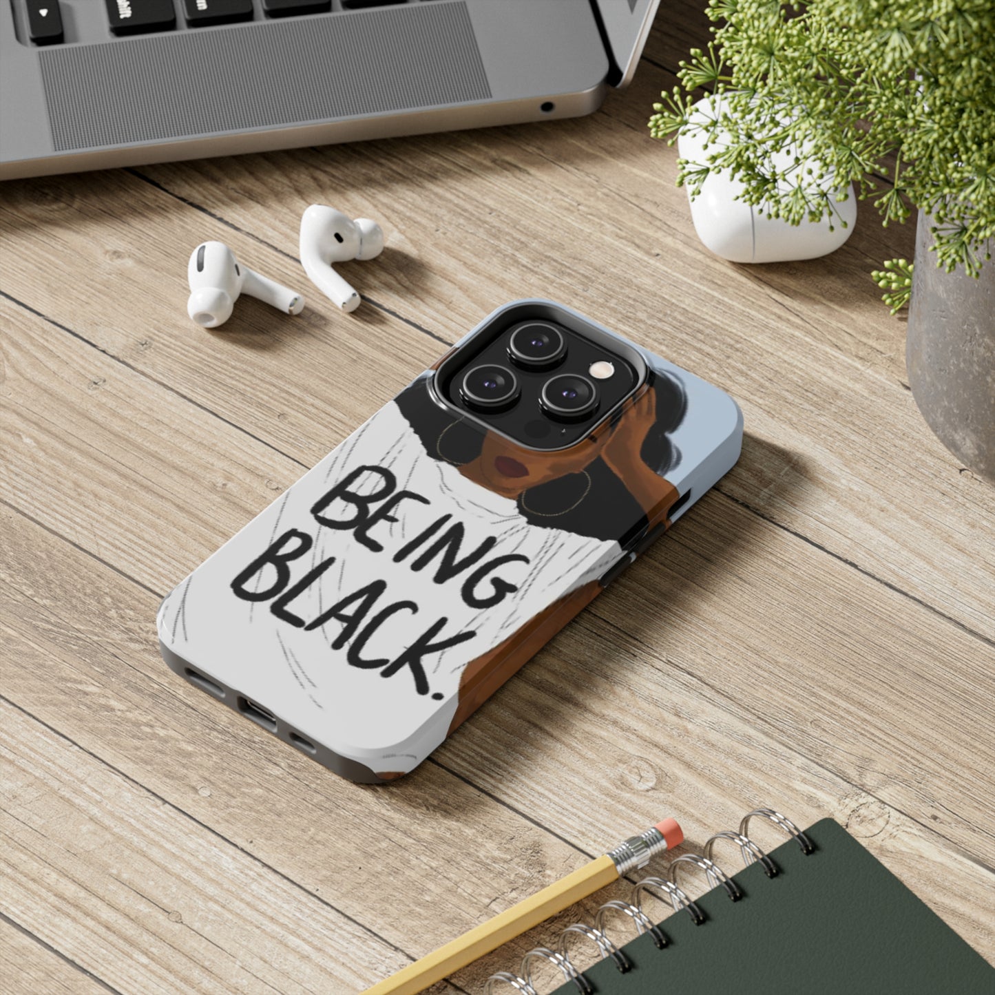 "Being Black" Tough Phone Cases