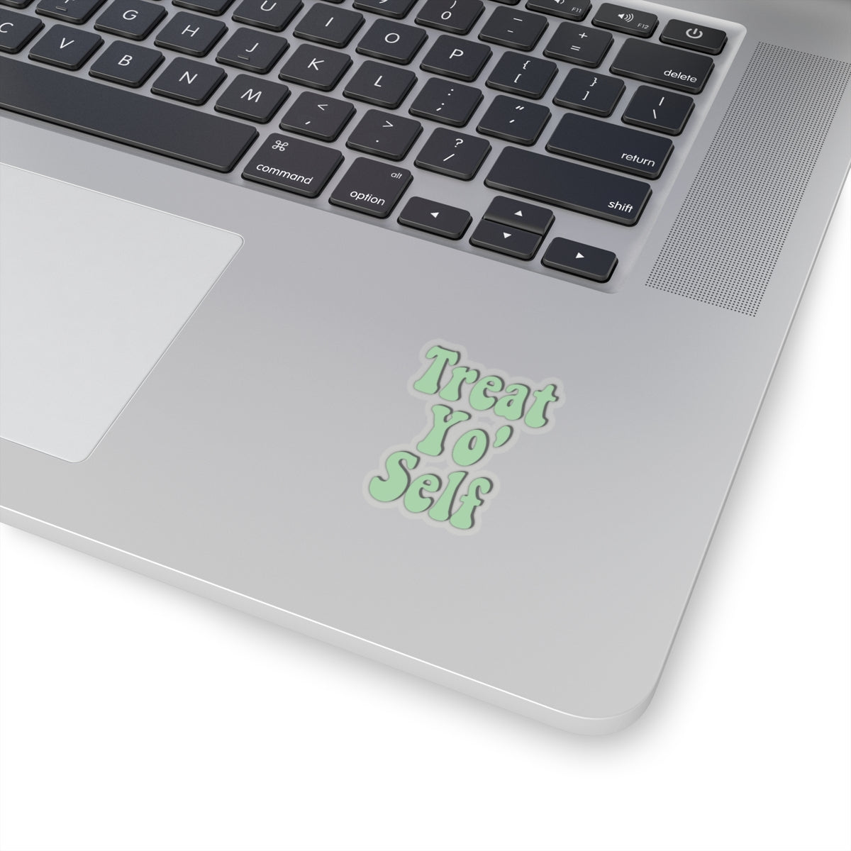 "Treat Yo Self" Kiss-Cut Sticker