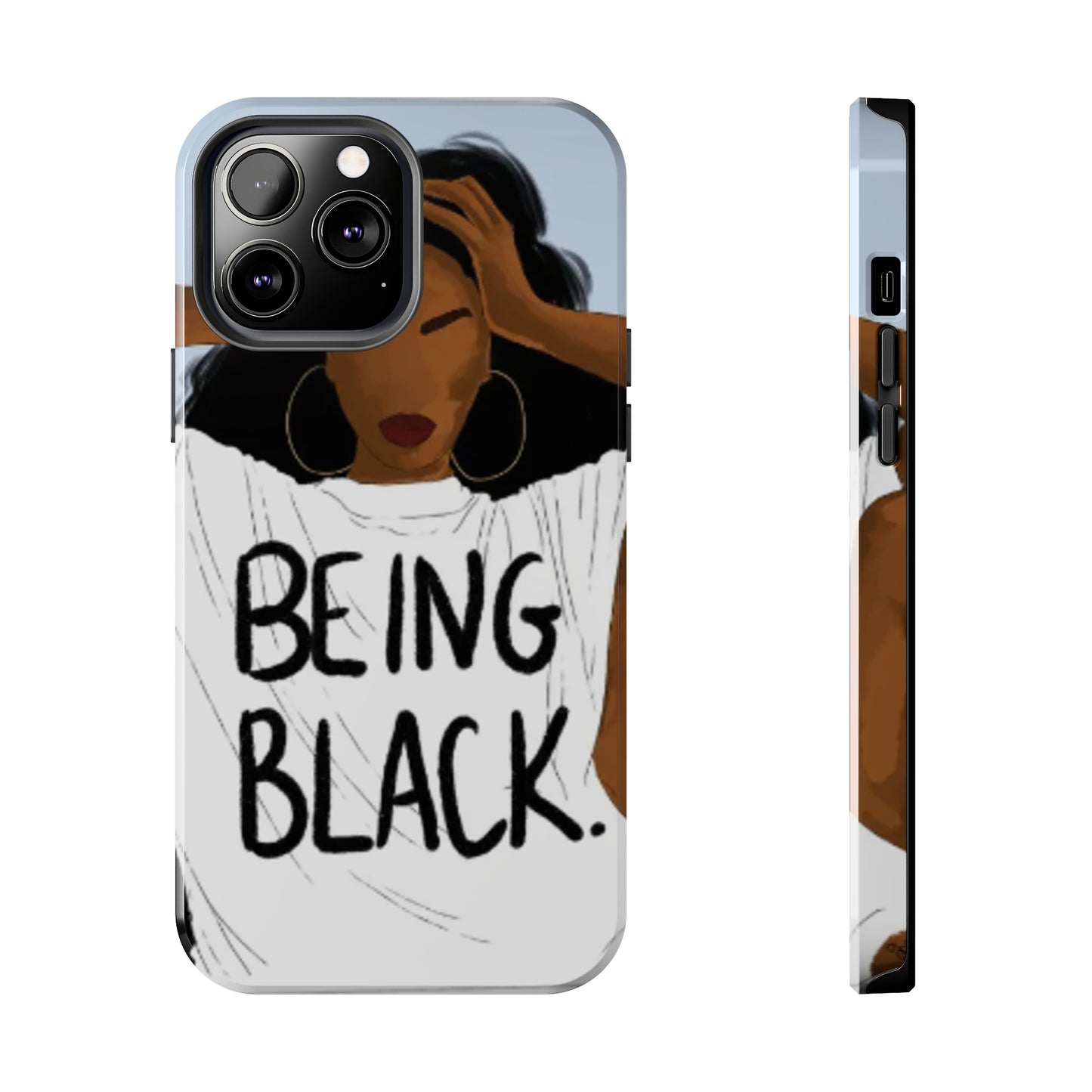 "Being Black" Tough Phone Cases